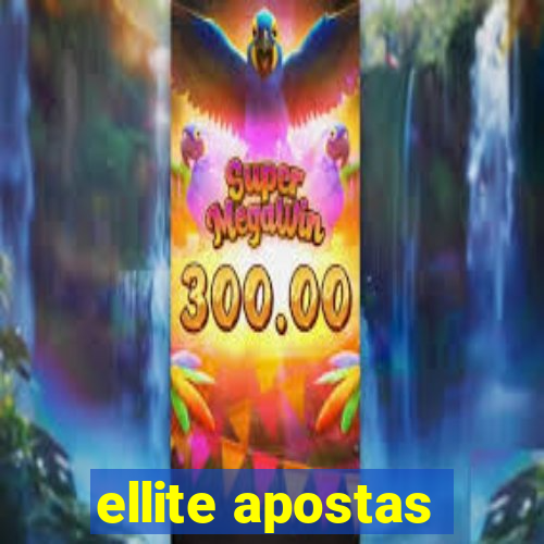 ellite apostas
